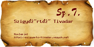 Szigyártó Tivadar névjegykártya
